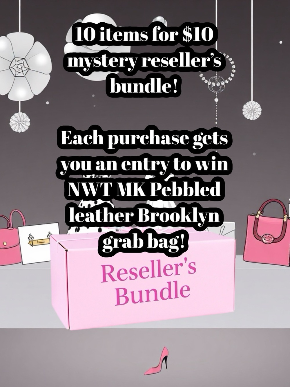 NWT MK bag drawing/10 items for $10- Reseller’s Bundle!